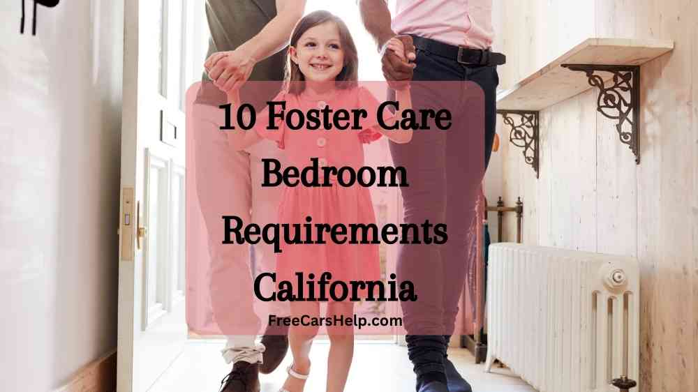 10-foster-care-bedroom-requirements-california