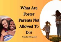 What Are Foster Parents Not Allowed To Do?